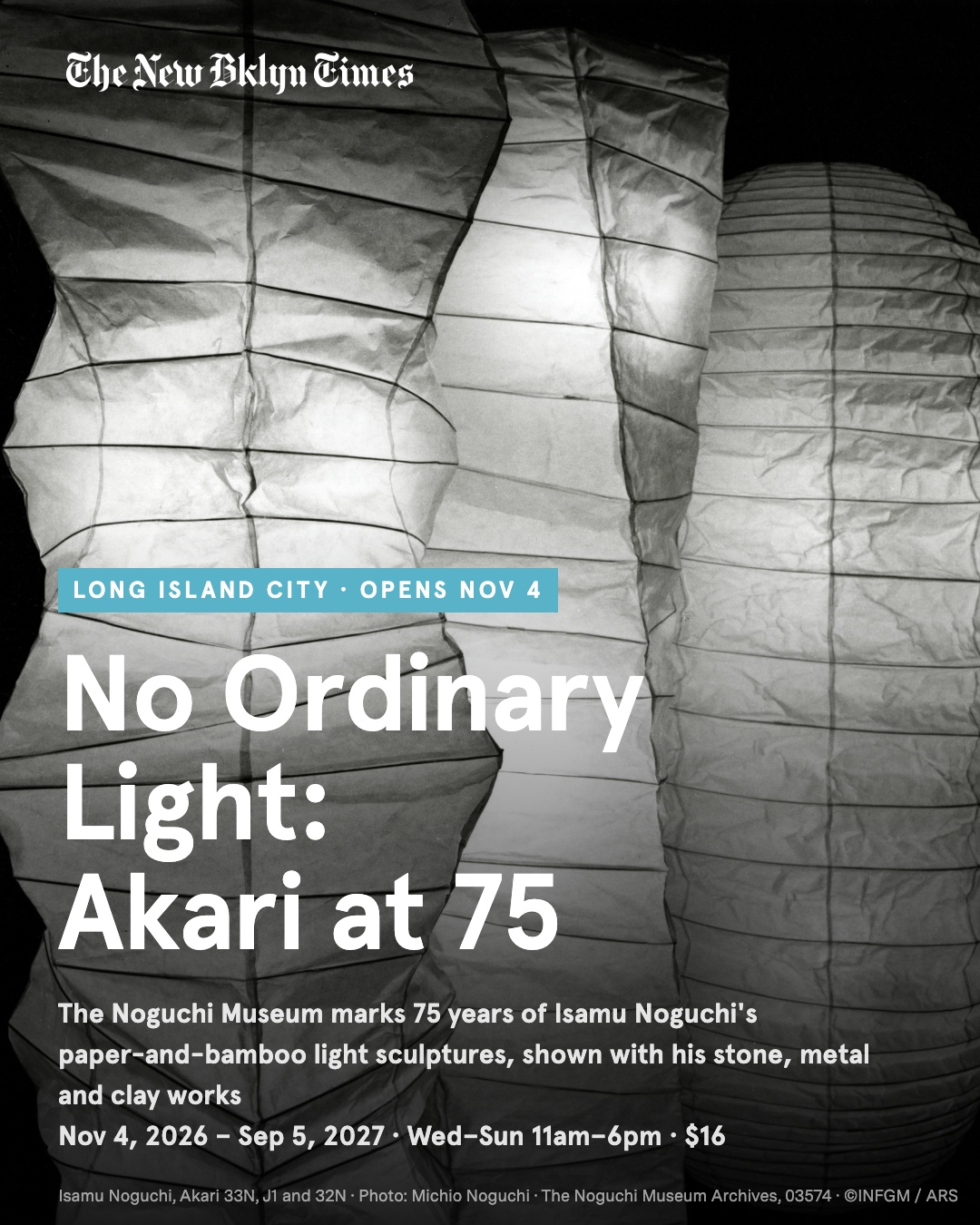 Akari turn 75. Opening November 4 at The Noguchi Museum in Long Island City, No Ordinary Light: Akari at 75 follows Isam